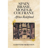 Spain, Brasil, Moses & Coltrane: Africa Redefined