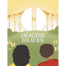 Imagine Heaven