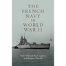 The French Navy in World War II