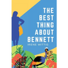 The Best Thing About Bennett