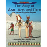The Story of Asar, Aset and Heru: An Ancient Egyptian Legend Storybook and Coloring Book