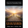 Upon An Untrodden Path: Encountering God Along The Journey