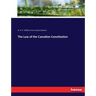 The Law of the Canadian Constitution