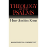 Theology of the Psalms: Continental Commentaries