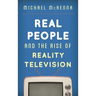 Real People and the Rise of Reality Television