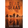Dead Texas: Day Zero