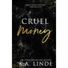 Cruel Money (Special Edition)