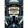 Turn Out the Lights: Memorable Plays and Short Stories for the Screen