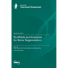 Scaffolds and Implants for Bone Regeneration