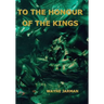 To the Honour of the Kings