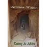 Animas Within