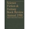 Science Fiction & Fantasy Book Review Annual 1990
