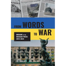 From Words to War: Ukraine in the Russian Press, 2014-2022