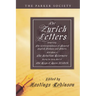 The Zurich Letters, 1558 - 1579