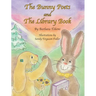 The Bunny Poets and The Library Book