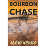 Bourbon Chase, The San Francisco Mystery Series, Book 1