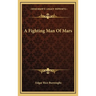 A Fighting Man Of Mars
