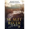 Skagit River Anthology