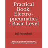 Practical Book: Electro-pneumatics - Basic Level