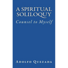 Spiritual Soliloquy: Counsel to Myself