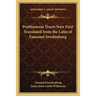 Posthumous Tracts Now First Translated from the Latin of Emanuel Swedenborg