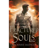 Fractured Souls (Fallen Messengers Book 1)