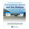 QuickBooks Specialty Retail: Convenience Stores and Gas Stations: Advanced QuickBooks Training