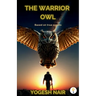 The Warrior Owl