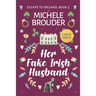 Her Fake Irish Husband (Escape to Ireland Book 2) Large Print