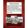 Letters and Conversations on the Indian Missions at Seneca, Tuscarora, Cattaraugus, in the State of New York, and Maumee, in the State of Ohio: In Fou
