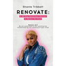 Renovate: A 40 Day Devotional Journal to Renew the Mind