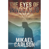 The Eyes of Innocents: A Watchtower Thriller