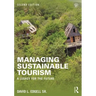 Managing Sustainable Tourism: A Legacy for the Future
