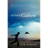 My Favorite Cashew