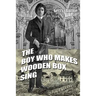 The Boy Who Makes Wooden Box Sing