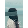 Say Nothing