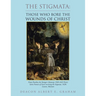 The Stigmata: Those Who Bore the Wounds of Christ