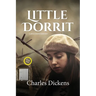 Little Dorrit (LARGE PRINT ANNOTATED): Large Print