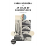 An Atlas of Commonplace. A notebook for artists