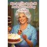 Bite into the South: 98 Paula Deen's Baking Delights