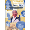 My Journey: The Life and Times of Dr. Emily Moore, Civil Rights Activist, Physical Educator, Philanthropist, and Hall of Famer: The Life and Times of