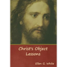 Christ's Object Lessons
