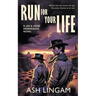 Run For Your Life: A YA Western