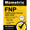 Fnp Certification Review 2025-2026 - 3 Full-Length Practice Tests, 75+ Online Video Tutorials, Family Nurse Practitioner Secrets Study Guide: [7th Edi