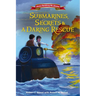 Submarines, Secrets and a Daring Rescue
