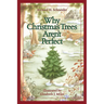 Why Christmas Trees Aren't Perfect