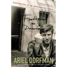 Feeding on Dreams: Confessions of an Unrepentant Exile