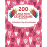 200 Large Print Cryptograms: Cryptogram Puzzle Book With 200 Cryptoquotes about valentines day and love.