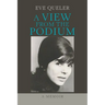 A View from the Podium: A Memoir