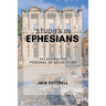 Studies in Ephesians: 25 Lessons for Group or Personal Study